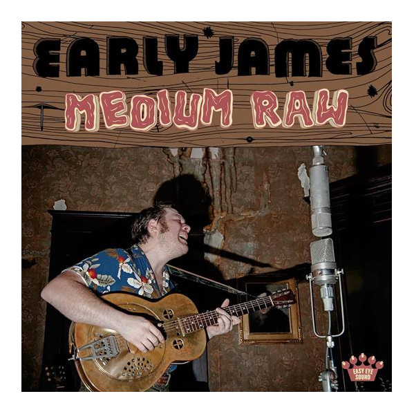 Medium Raw - Early James - LP