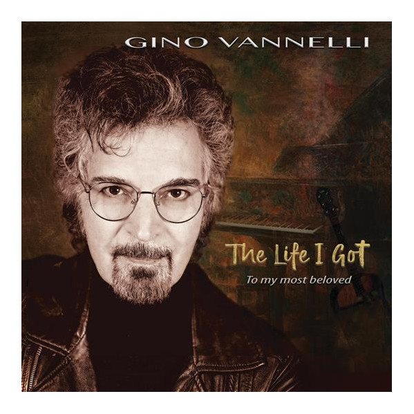The Life I Got (To My Most Beloved) - Vannelli Gino - LP