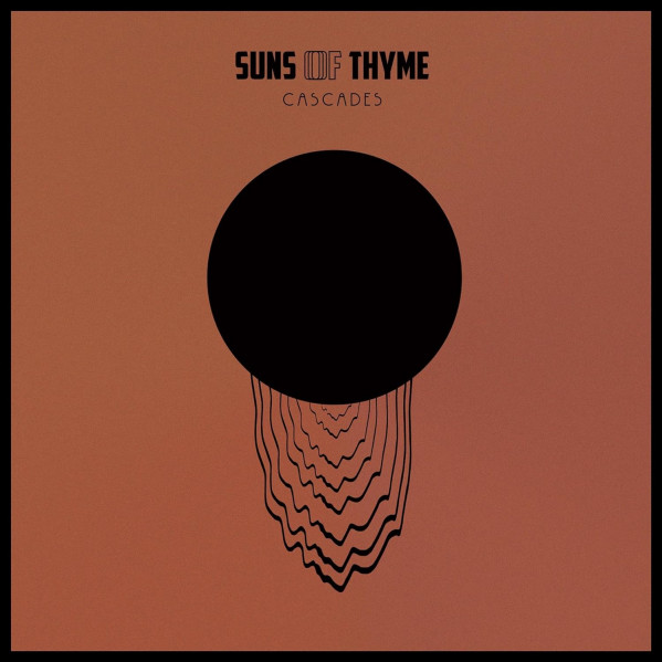 Cascades - Suns Of Thyme - CD