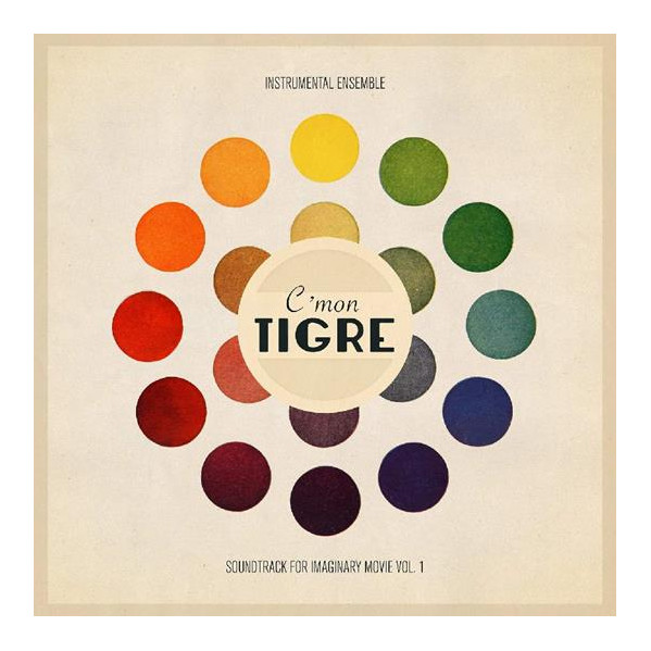 Instrumental Ensemble -Soundtrack For Imaginary Movie Vol.1 - C' Mon Tigre - LP