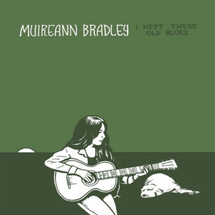 I Kept These Old Blues - Bradley Muireann - LP