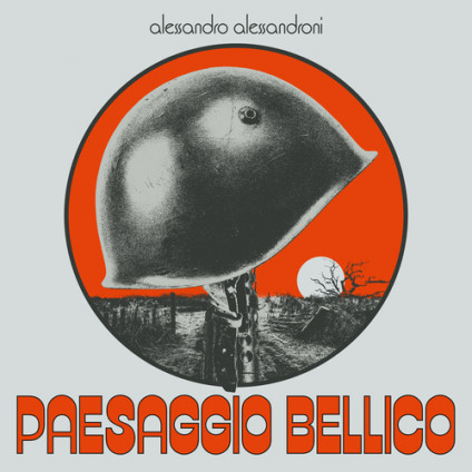 Paesaggio Bellico (Limited Edt.) - Alessandroni Alessandro - LP