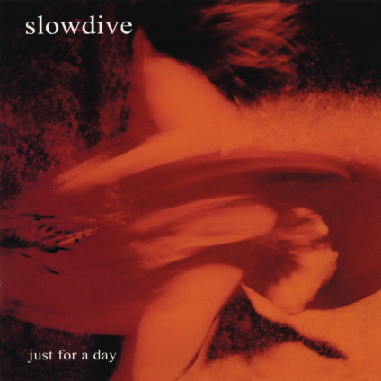 Just For A Day - Slowdive - LP