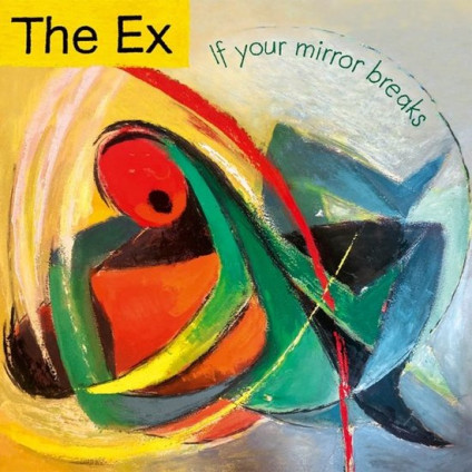 If Your Mirror Breaks - Ex The - LP