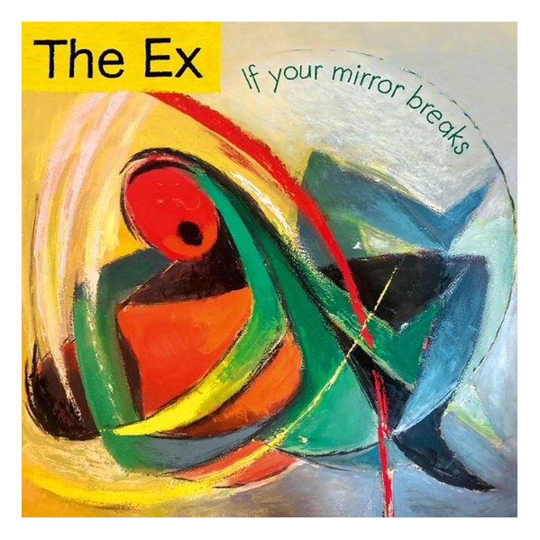 If Your Mirror Breaks - Ex The - LP