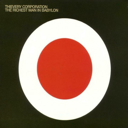 The Richest Man In Babylon (Repress Edt.) - Thievery Corporation - LP