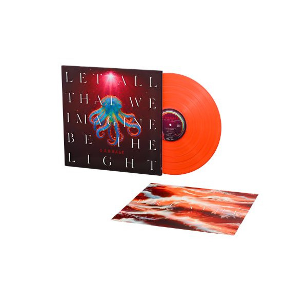 Let All That We Imagine Be The Light - Garbage - LP