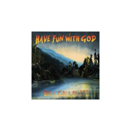 Have Fun With God - Callahan Bill - LP