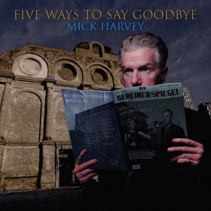 Five Ways To Say Goodbye - Harvey Mick - CD