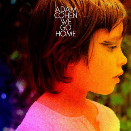 We Go Home - Cohen Adam - LP