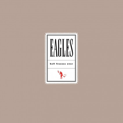 Hell Freezes Over (25Th Anniversary Edt. 180 Gr.) - Eagles - LP