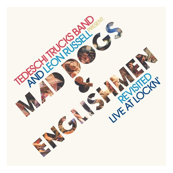 Mad Dogs & Englishmen Revisited Live At Lockn' - Tedeschi Trucks Band - CD