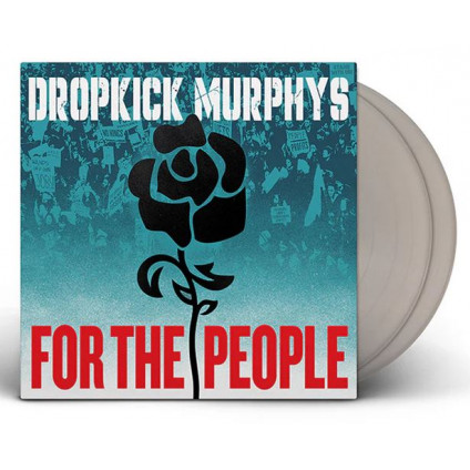 For The People (Vinyl Silver Indie Exclusive) - Dropkick Murphys - LP