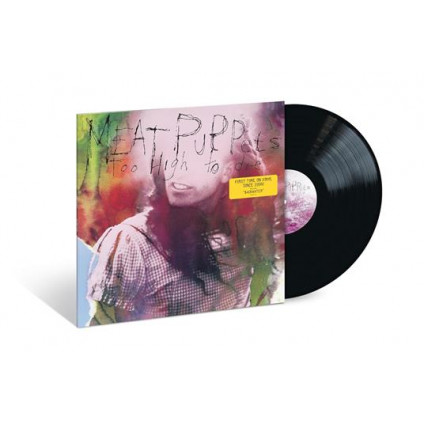Too High To Die - Meat Puppets - LP