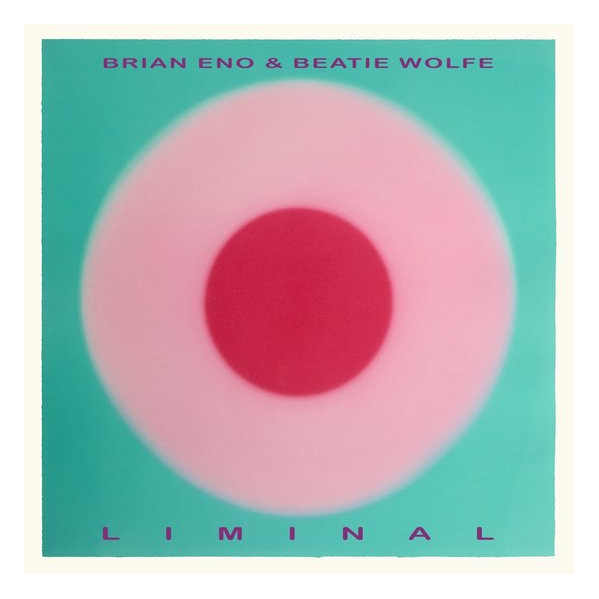 Liminal - Eno Brian & Wolfe Beatie - LP