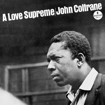 A Love Supreme (Mono) - Coltrane John - LP