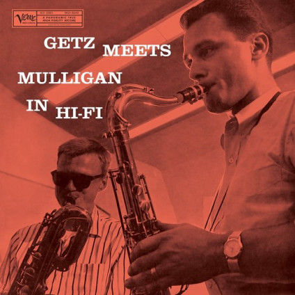 Getz Meets Mulligan In Hi Fi - Getz Stan & Mulligan Gerry - LP