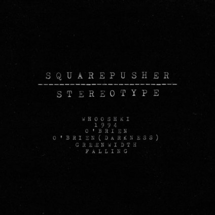 Stereotype - Squarepusher - CD
