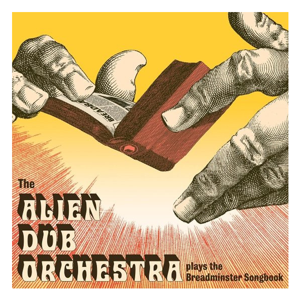 Plays The Breadminster Songbook - Alien Dub Orchestra The - LP