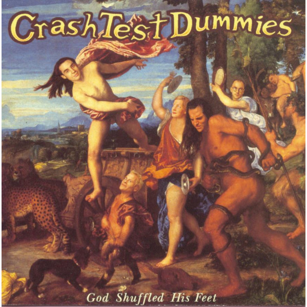 God Shuffled His Feet - Crash Test Dummies - LP