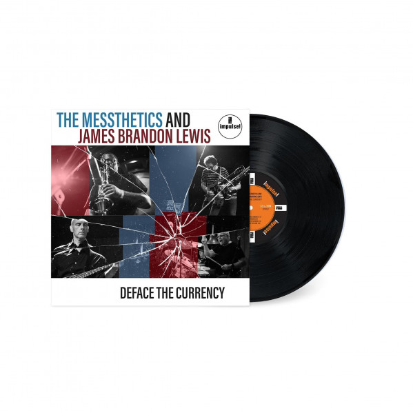 Deface The Currency - Messthetics & James Brandon Lewis - LP