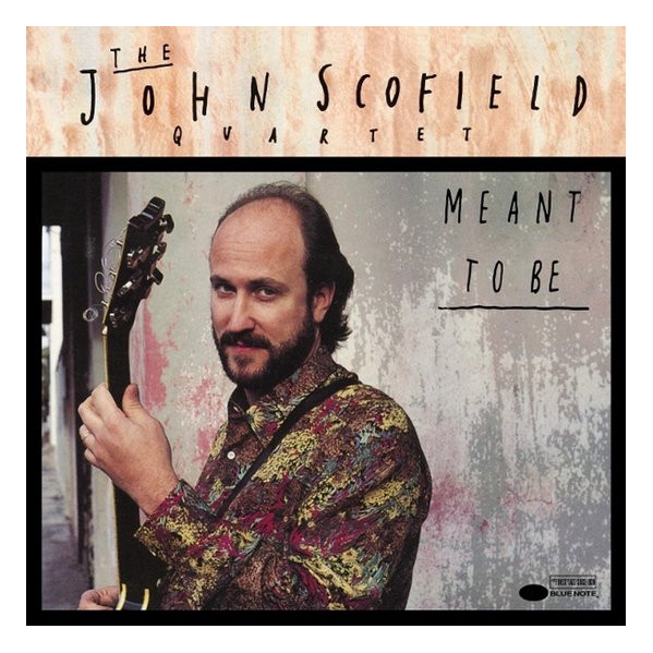 Meant To Be - Scofield John - LP