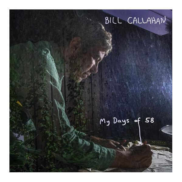 My Days Of 58 - Callahan Bill - LP