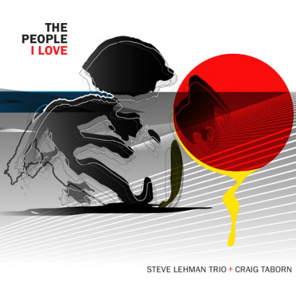 The People I Love - Lehman Steve & Taborn Craig - CD