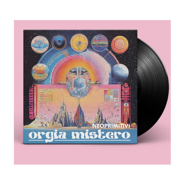 Orgia Mistero - Neoprimitivi - LP