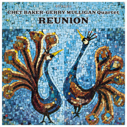 Reunion - Baker Chet & Mulligan Gerry - LP