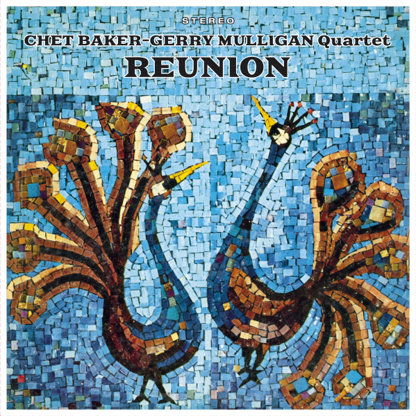 Reunion - Baker Chet & Mulligan Gerry - LP