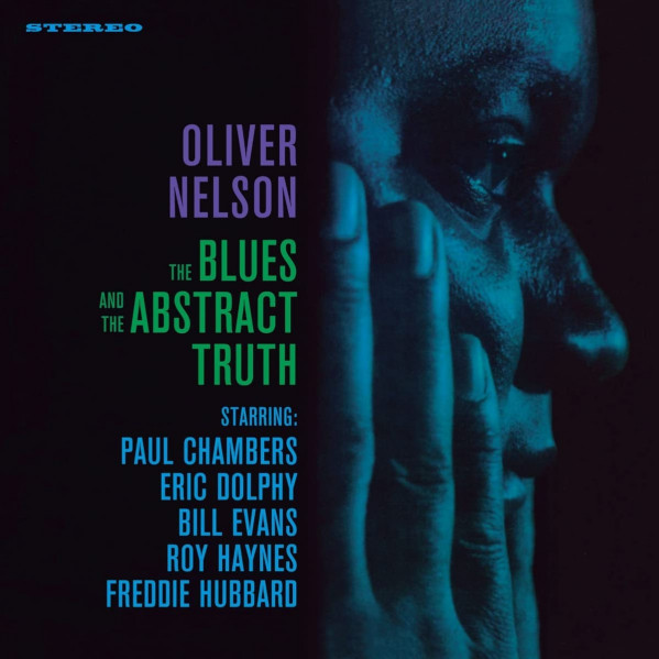 The Blues And The Abstracts Truth (180 Gr.) - Nelson Oliver - LP