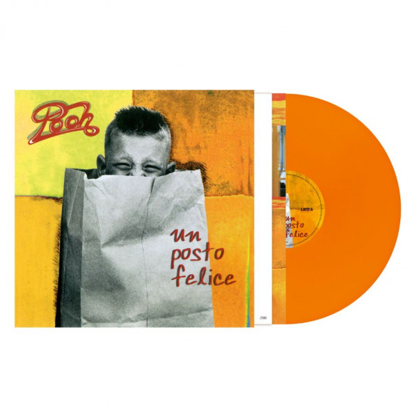 Un Posto Felice (Vinile Arancione Limitato Con Inserto Numerato) - Pooh - LP