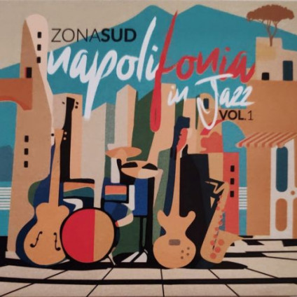 Napolifonia In Jazz Vol.1 - Zona Sud - CD