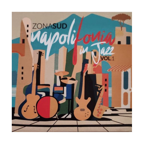 Napolifonia In Jazz Vol.1 - Zona Sud - CD