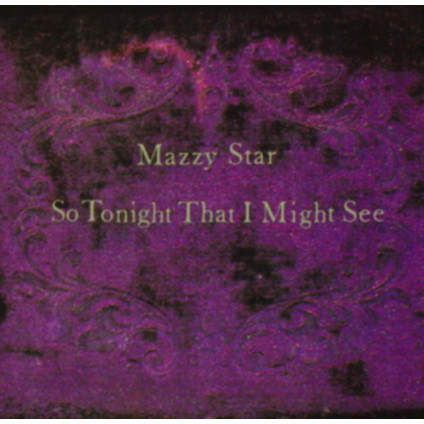 So Tonight That I Might See - Mazzy Star - CD