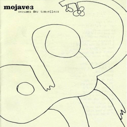 Excuses For Travellers - Mojave 3 - LP