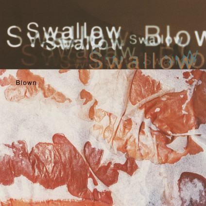 Blown - Swallow - LP