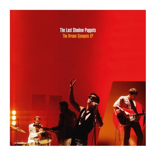 The Dream Synopsis (Ep 12'') - Last Shadow Puppets The - 12"