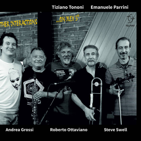 Other Interactions... On July 5Th - Tononi Tiziano