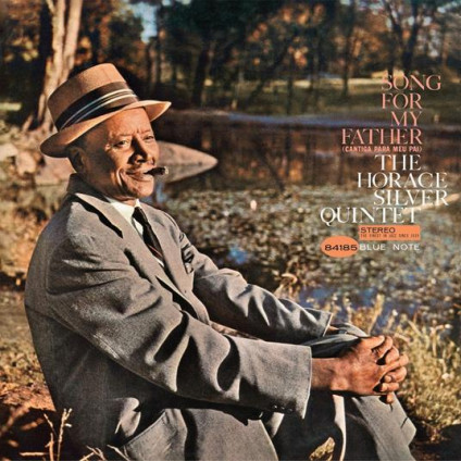Song For My Father - Silver Horace - LP