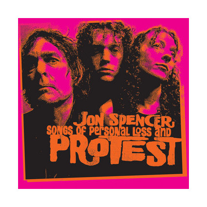 Songs Of Personal Loss And Protest - Spencer Jon - CD