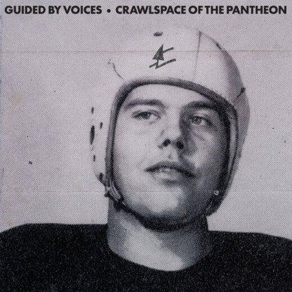 Crawlspace Of The Pantheon - Guided By Voices - CD