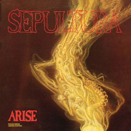 Arise (Scott Burns Rough Mixes 140 Gr.Vinyl Black) - Sepultura - LP
