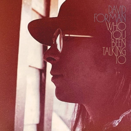 Who You Been Talking To - Forman David - CD