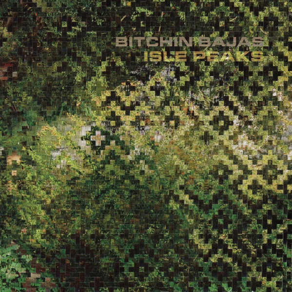 Isle Peaks - Bitchin Bajas - LP