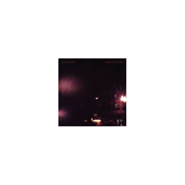 Loud City Song - Holter Julia - LP