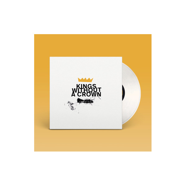 Kings Without A Crown (140 Gr. Vinyl White Numbered Limited Edt.) - Yuppie Flu - LP