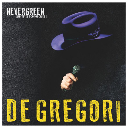 Nevergreen (Perfette Sconosciute) - De Gregori Francesco - CD