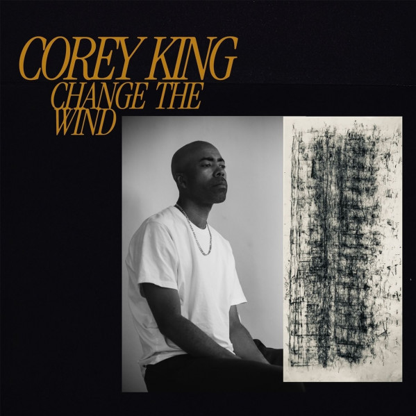 Change The Wind - King Corey - LP